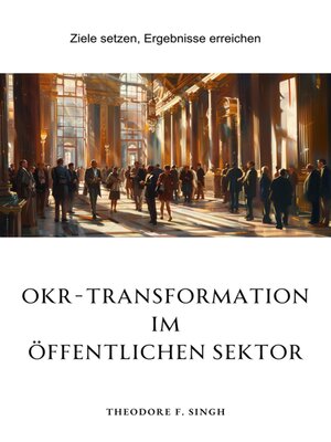 cover image of OKR-Transformation im öffentlichen Sektor